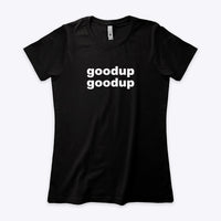 Goodup Goodup Womens Tshirt