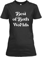 Best of Both Worlds black tee with white lettering for men